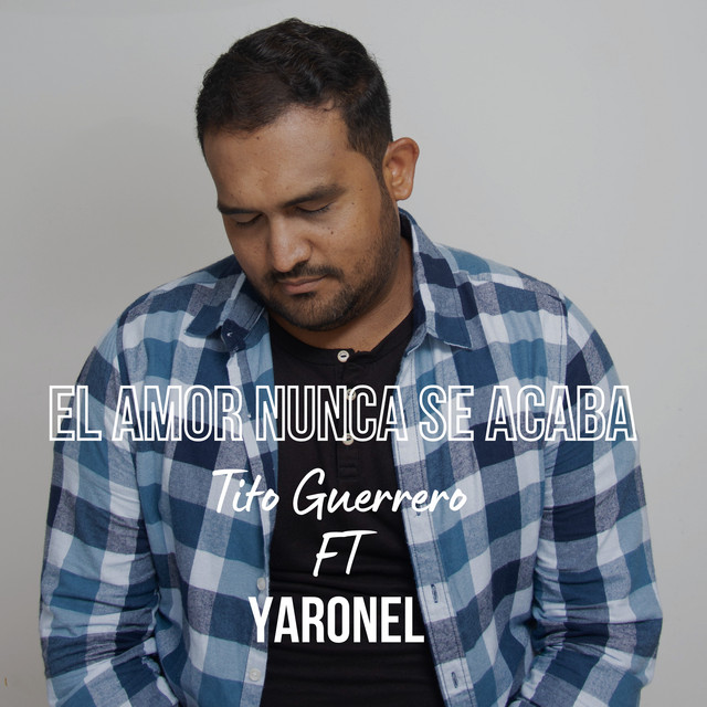 El Amor Nunca Se Acaba
