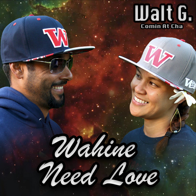 Wahine Need Love