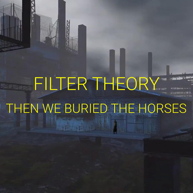 Then We Buried The Horses (single)