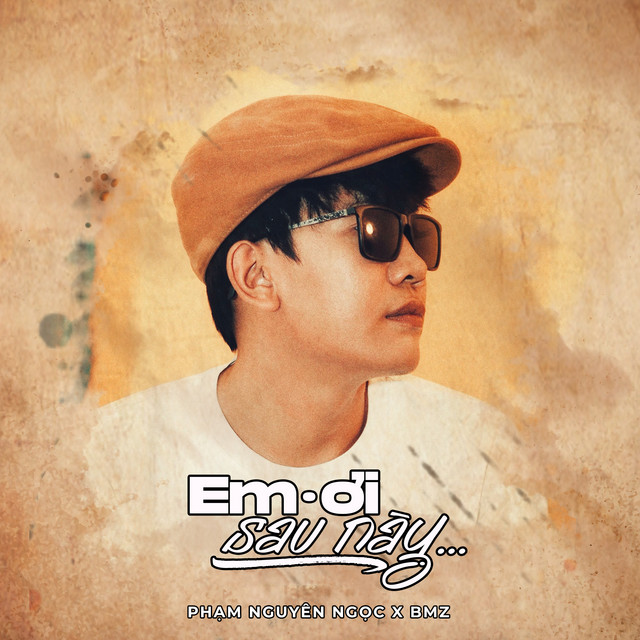 Em Ơi Sau Này