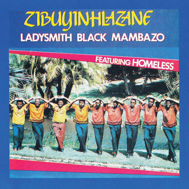 Zibuyinhlazane - Album by Ladysmith Black Mambazo | Spotify