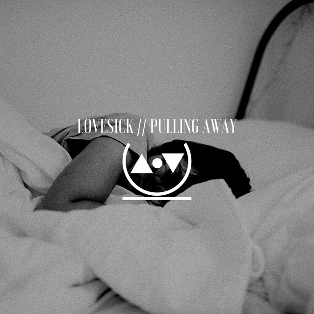 Lovesick / / Pulling Away cover art