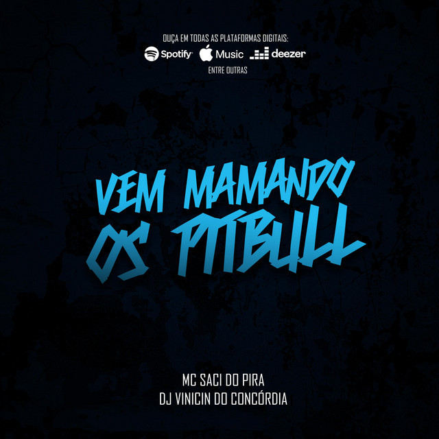 Vem Mamando Os Pitbull