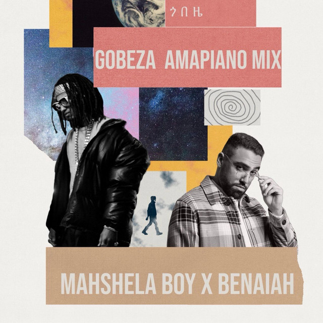 Gobeze (Amapiano mix) - Single by Mashela Boy | Spotify