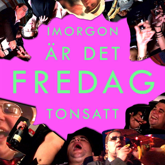 Imorgon är det fredag cover