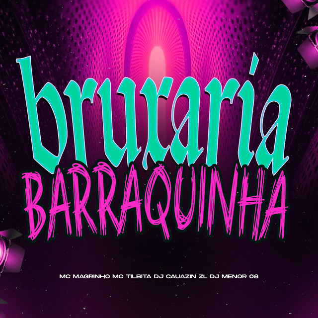 BRUXARIA BARRAQUINHA