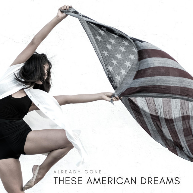 These American Dreams album cover by Already Gone