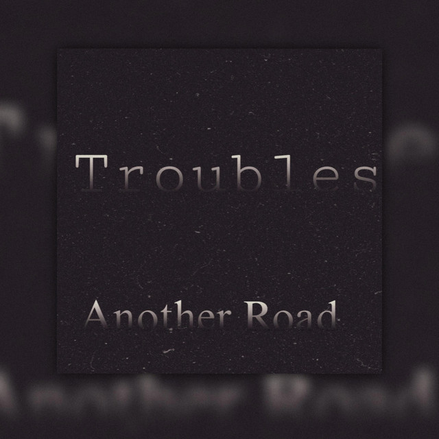 troubles