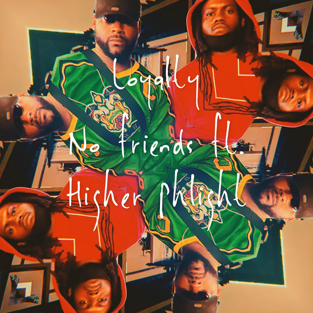 NO FRIENDS - Single by Loyalty | Spotify