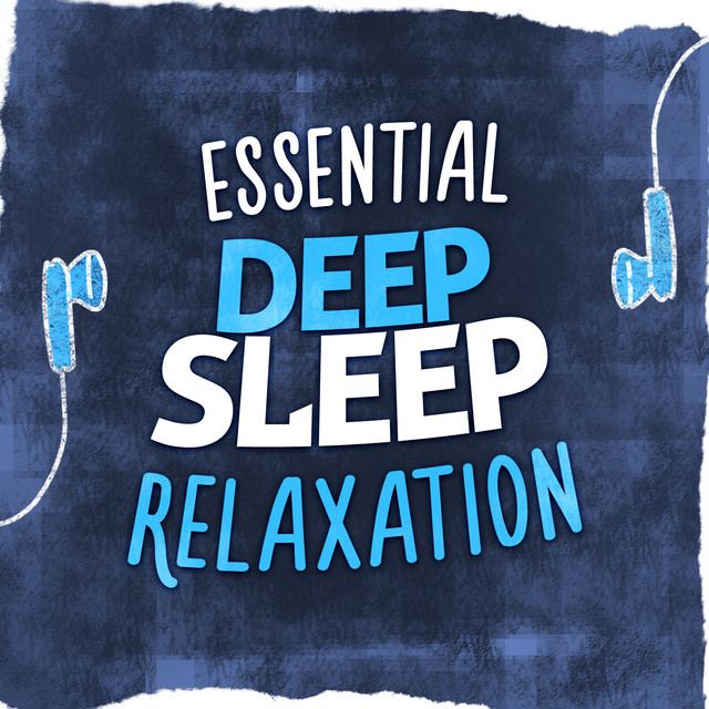 Essential Deep Sleep Relaxation cover art