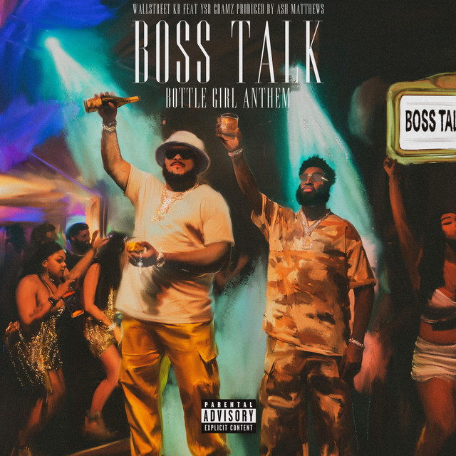 Boss Talk (Bottle Girl Anthem)