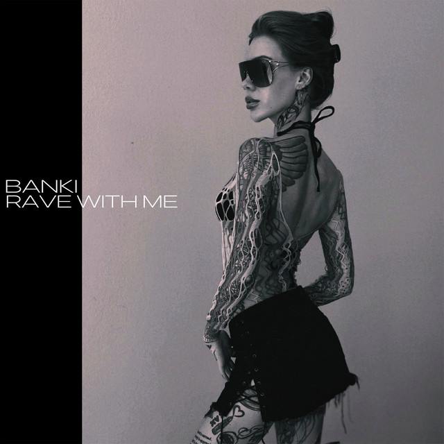 Обкладинка: RAVE WITH ME — BANKI
