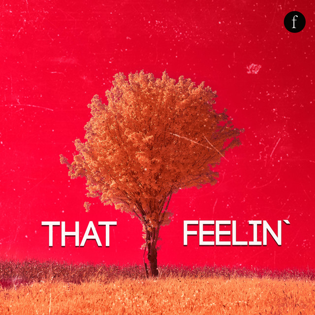 That Feelin`