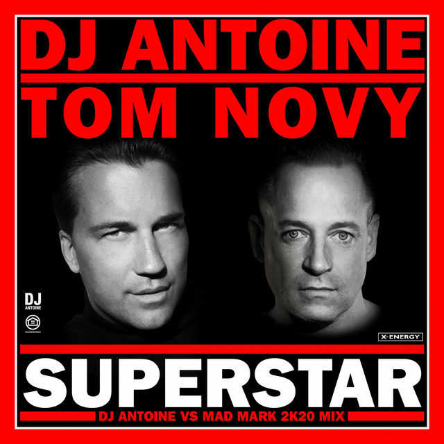 Superstar - DJ Antoine vs. Mad Mark 2K20 Remix