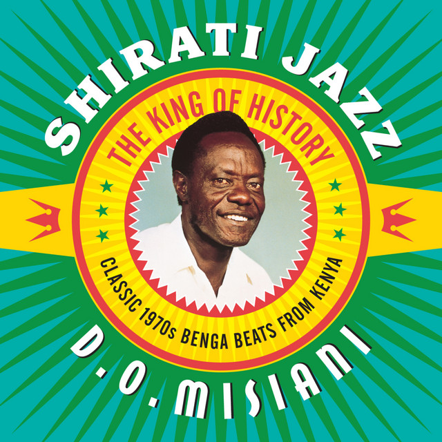 The King Of History - Classic 1970s Benga Beats From Kenya cover art