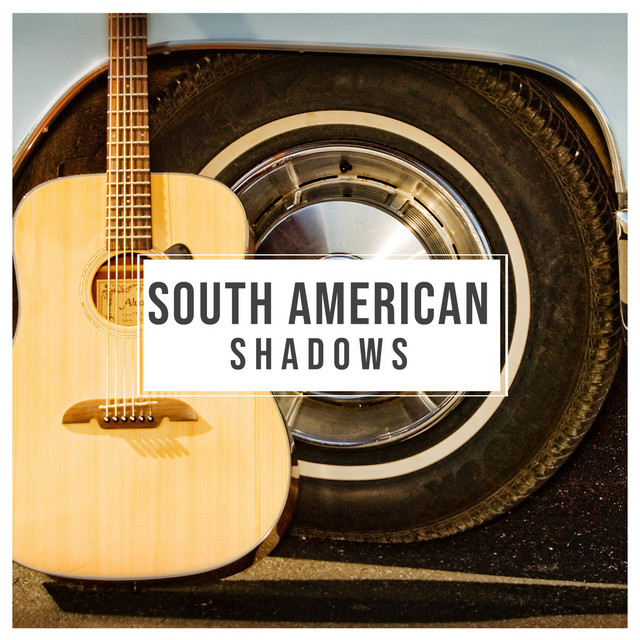 South American Shadows