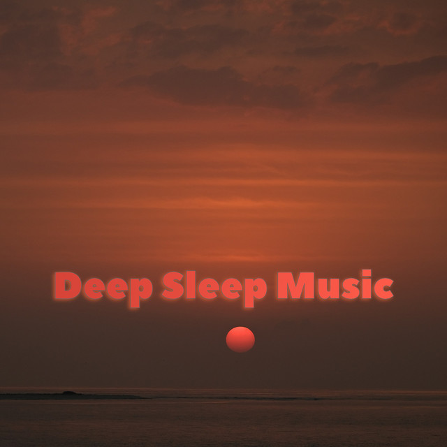 Deep Sleep Music - Album by Music for Sleeping Deeply | Spotify