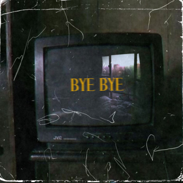 Bye Bye