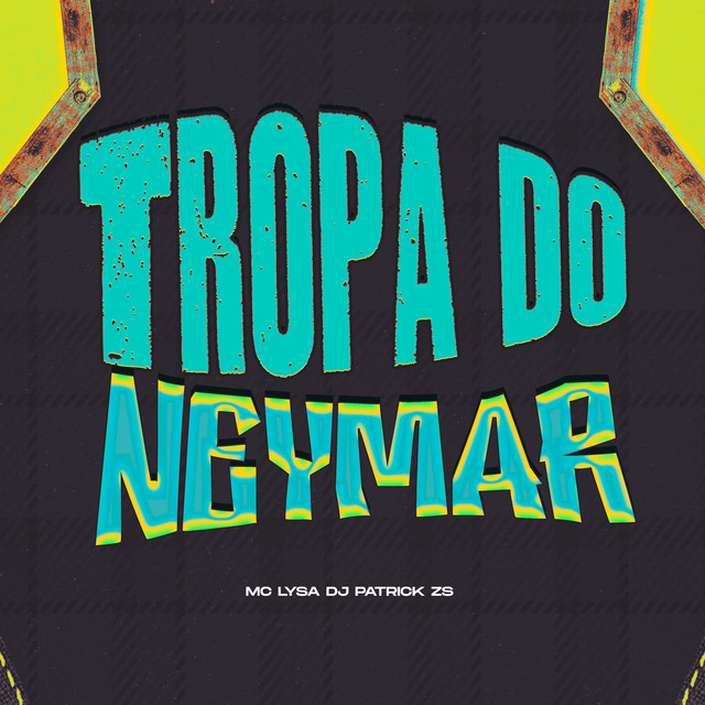 Tropa Do Neymar