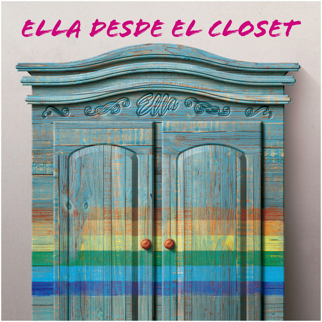 Ella Desde el Closet | Spotify