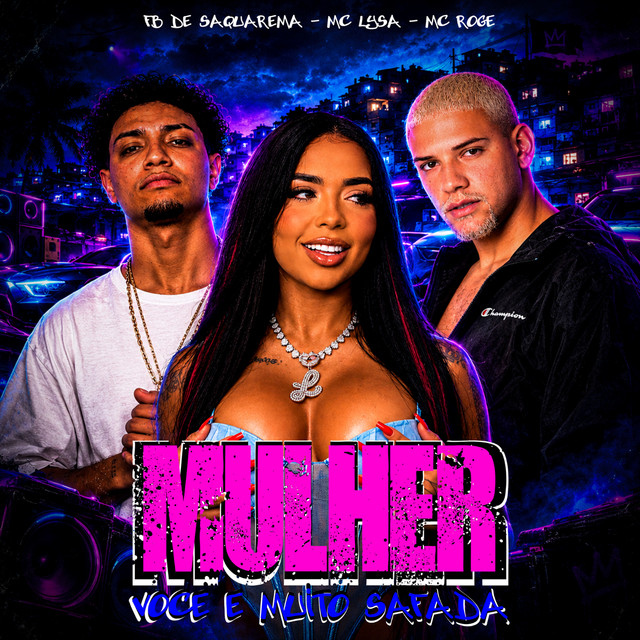 MULHER, VOCÊ É MUITO SAFADA
