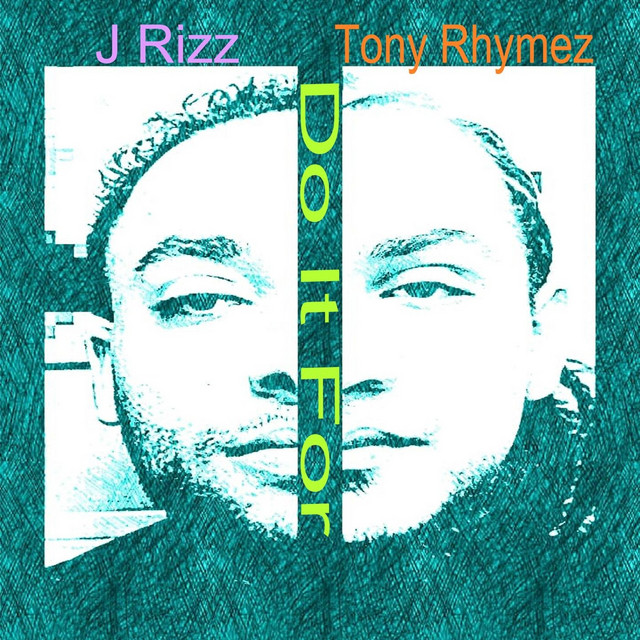 Do It For - Single by J Rizz | Spotify