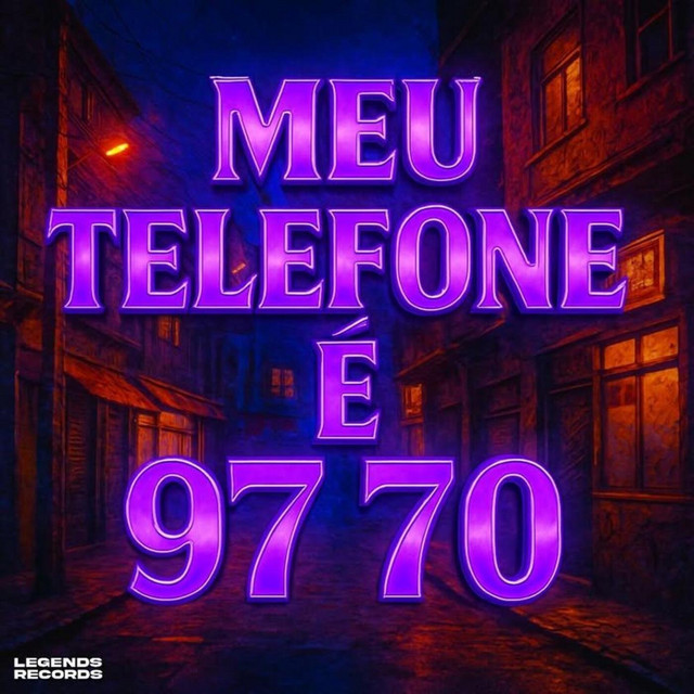 MEU TELEFONE É 97 70