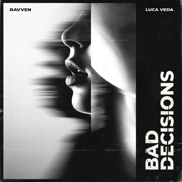 Bad Decisions