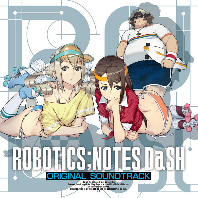 『ROBOTICS;NOTES DaSH』 オリジナル・サウンドトラック cover