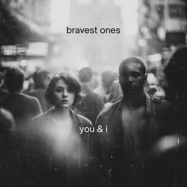 Bravest Ones