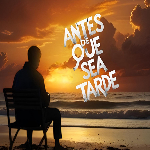 Antes de que sea tarde