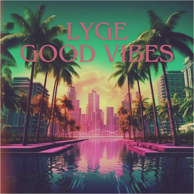 Good Vibes cover art