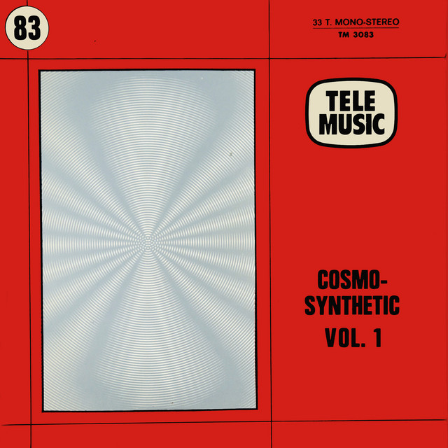 Cosmo-Synthetic, Vol. 1 - Album by Tele Music | Spotify