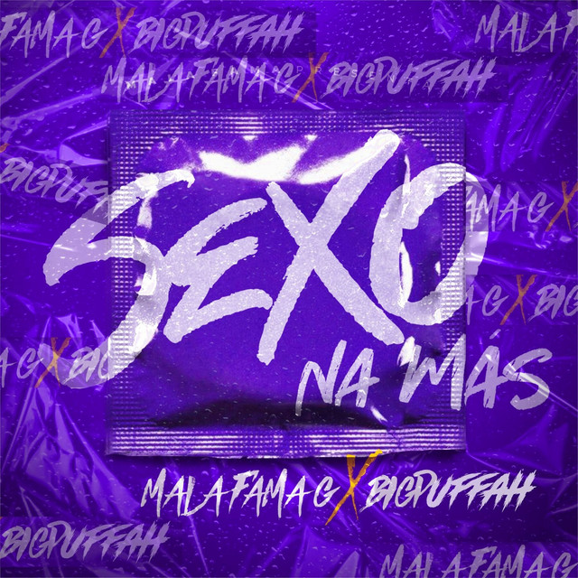 Mala Fama G, Big Puffah – Sexo Na Mas
