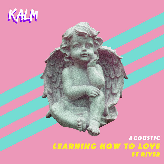 Learning How to Love (Acoustic) cover