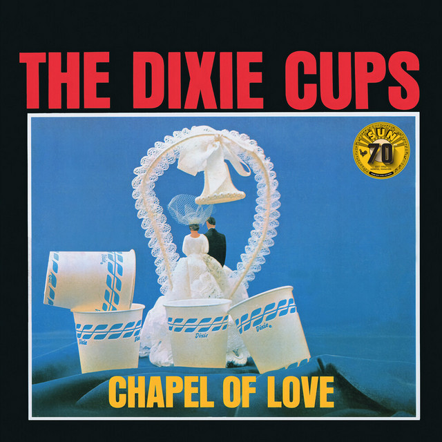 The Dixie Cups - Chapel Of Love (Mono / Remastered 2022)