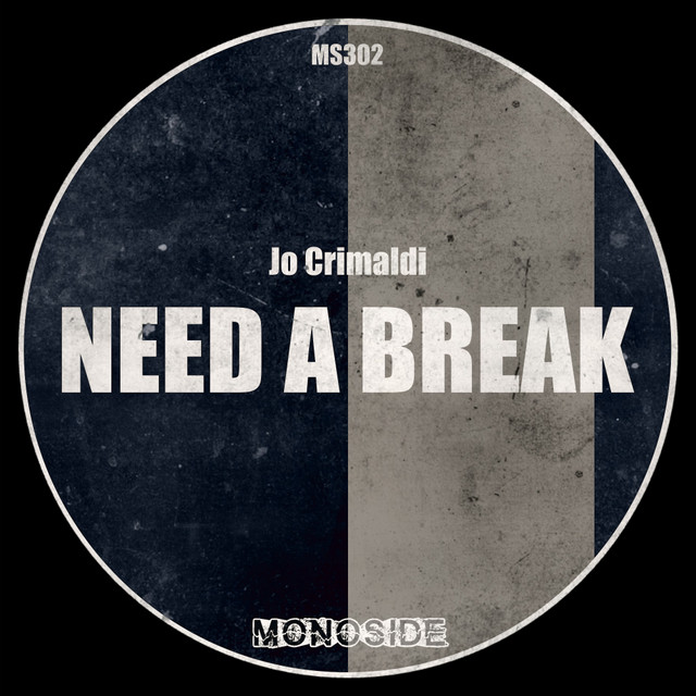 Need A Break - Edit
