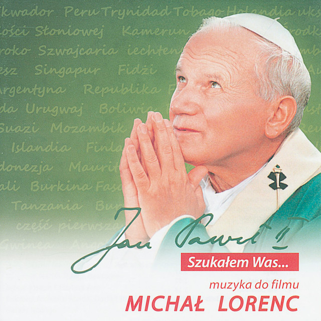 Jan Paweł II - Szukałem Was... Muzyka do Filmu cover art