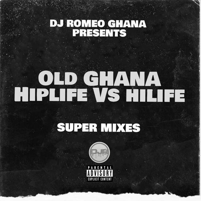 Old Ghanaian Hiplife - Dj Mix - song and lyrics by Dj Romeo Ghana