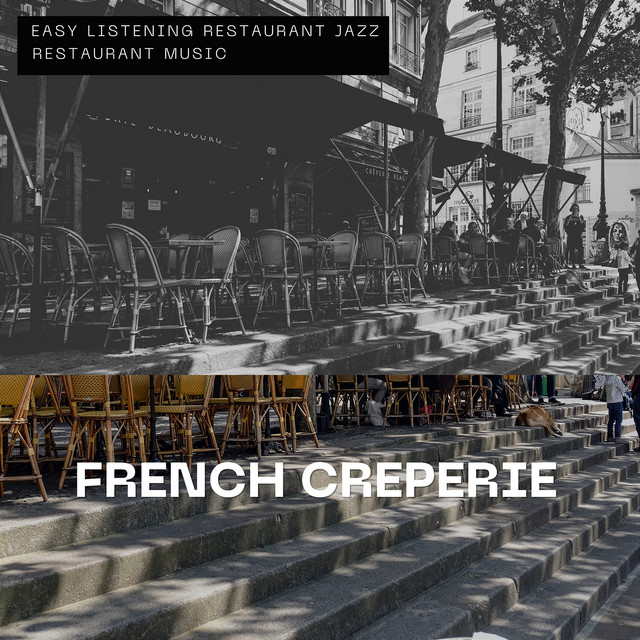 French Creperie - Charming and Mellow