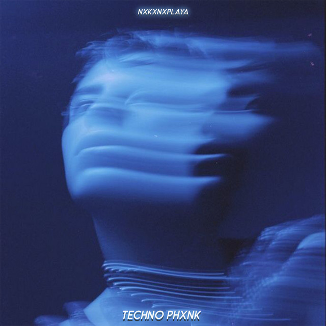 Обкладинка: TECHNOPHXNK — NXKXNXPLAYA