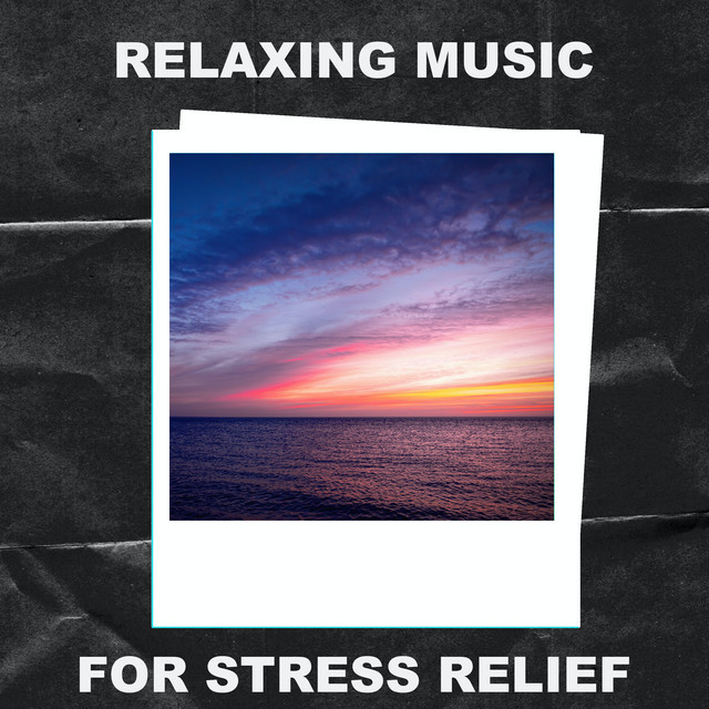 Relaxing Music for Stress Relief cover