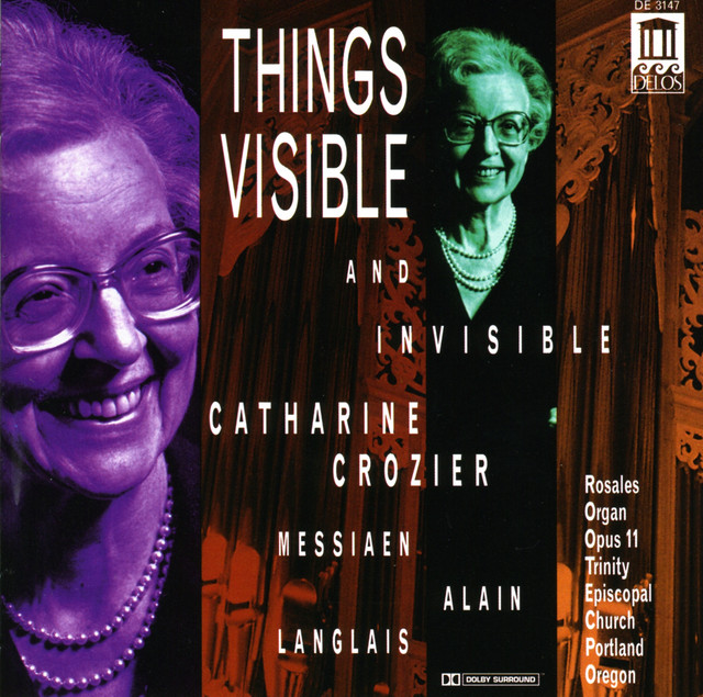 Messiaen, O.: Messe De La Pentecote / Langlais, J.: 3 Paraphrases Gregoriennes / Alain, J.: 3 Danses (Things Visible and Invisible)