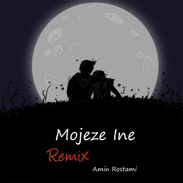 Mojeze Ine - Remix
