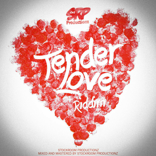 Tender Love Riddim - Compilation by Various Artists | Spotify