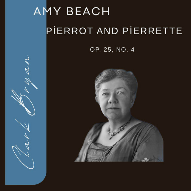 Amy Beach: Pierrot et Pierrette Op. 25, No. 4 album image