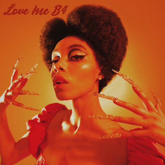 Love Me B4