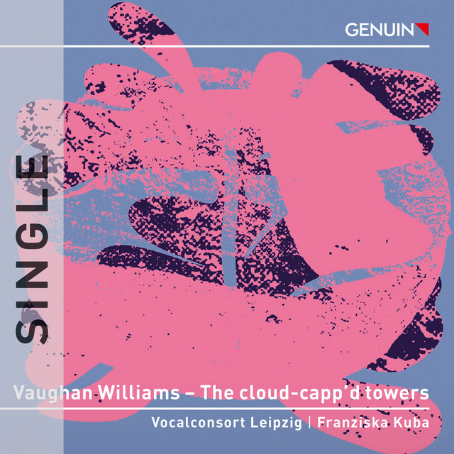 Williams, Ralph Vaughan: Three Shakespeare Songs - The cloud-capp’d towers album image