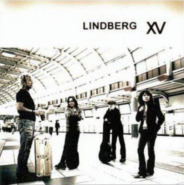 LINDBERG XV - Album by LINDBERG | Spotify