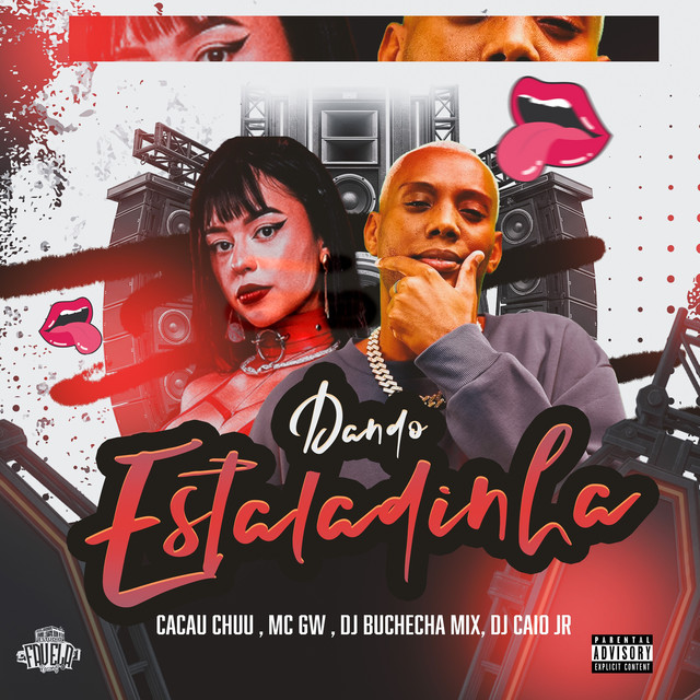 Dando estaladinha